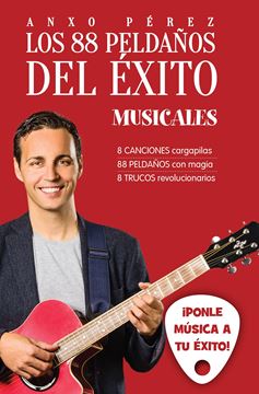 Los 88 peldaños del éxito. Musicales "¡Ponle música a tu éxito!"