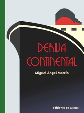 Deriva continental "Premio Círculo de lectores de Novela"