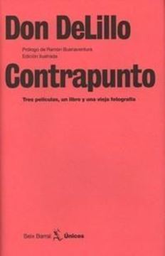 Contrapunto "Tres películas, un libro y una vieja fotografía"