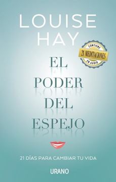 Poder del espejo, El "Un programa en 21 días para cambiar tu vida"