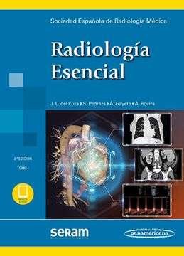 Radiología Esencial 2 Vols., 2ª ed, 2019 "SERAM"