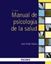 Manual de psicología de la salud, 4ª ed. 2020