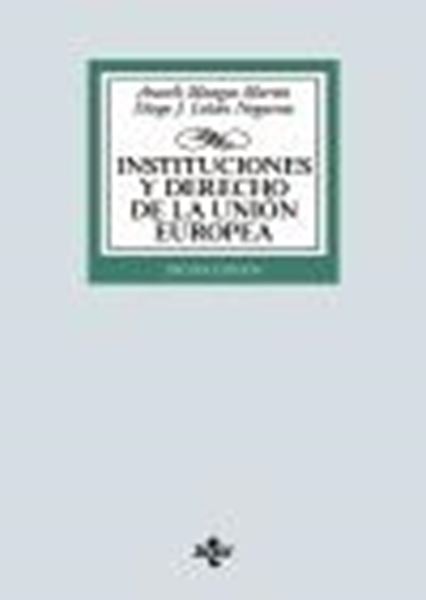 Instituciones y Derecho de la Unión Europea, 10ª ed, 2020