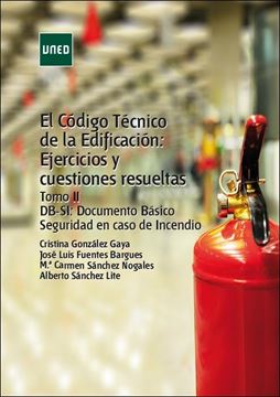 El código técnico de la edificación: ejercicios y cuestiones resueltas. Tomo II