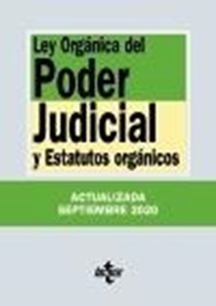 Ley Orgánica del Poder Judicial, 36ª ed, 2020 "y Estatutos orgánicos"
