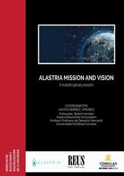 Alastria mission and vision "A multidisciplinary research"