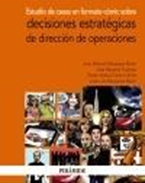 Estudio de casos en formato cómic sobre decisiones estratégicas de dirección de operaciones, 2020