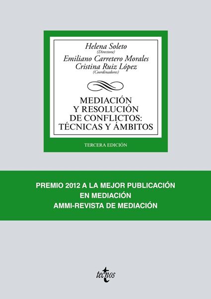 Mediación y resolución de conflictos 2017 "Técnicas y ámbitos"