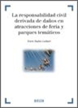 Responsabilidad Civil derivada de daños en atracciones de feria y parques temáticos