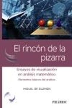 Rincón de la pizarra, El "Ensayos de visualización en análisis matemático"