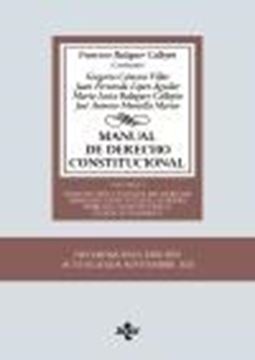 Manual de Derecho Constitucional, 15ª ed, 2020 "Vol. I: Constitución y fuentes del Derecho. Derecho Constitucional Europ"