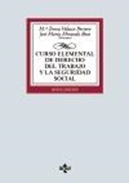 Curso elemental de Derecho del Trabajo y la Seguridad Social, 6ª ed, 2020