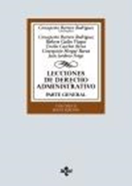 Lecciones de Derecho Administrativo, 6ª ed, 2020 "Parte general. Volumen II"