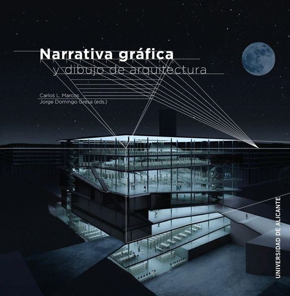 Narrativa gráfica y dibujo de arquitectura, 2020