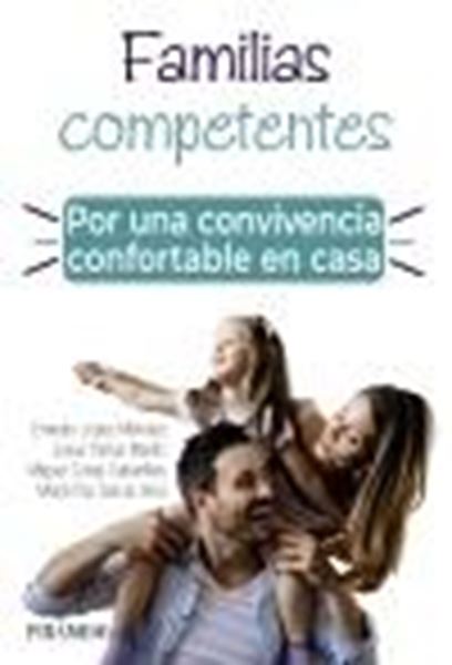 Familias competentes, 2020 "Por una convivencia confortable en casa"