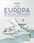 Una Europa de bajas emisiones, 2020 "80 rutas inspiradoras y sostenibles para viajar sin volar"