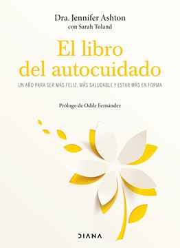 El libro del autocuidado, 2020 "Un año para ser más feliz, más saludable y estar más en forma"