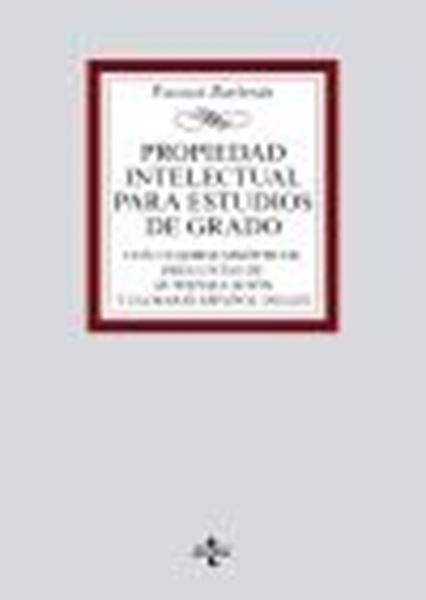 Propiedad Intelectual para estudios de grado, 2020 "Con cuadros sinópticos, preguntas de autoevaluación y glosario español-inglés"