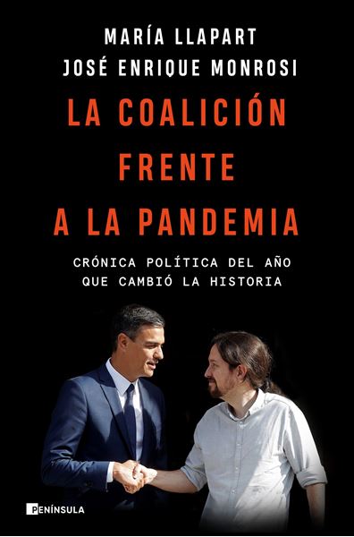 Coalición frente a la pandemia, La, 2020 "Crónica política del año que cambió la historia"