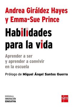 BIE.HABILIDADES PARA LA VIDA "Cómo aprender a ser y aprender a convivir en la escuela"