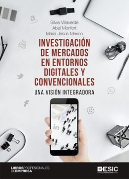 Investigación de mercados en entornos digitales y convencionales, 2020 "Una visión integradora"