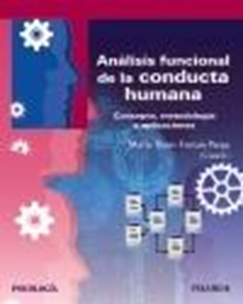 Análisis funcional de la conducta humana, 2020 "Concepto, metodología y aplicaciones"