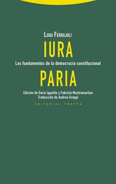 Iura paria "Los fundamentos de la democracia constitucional"