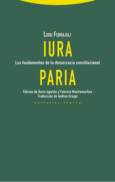 Iura paria "Los fundamentos de la democracia constitucional"