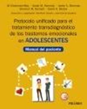 Protocolo unificado para el tratamiento transdiagnóstico de los trastornos emocionales en Adolescentes "Manual del paciente"