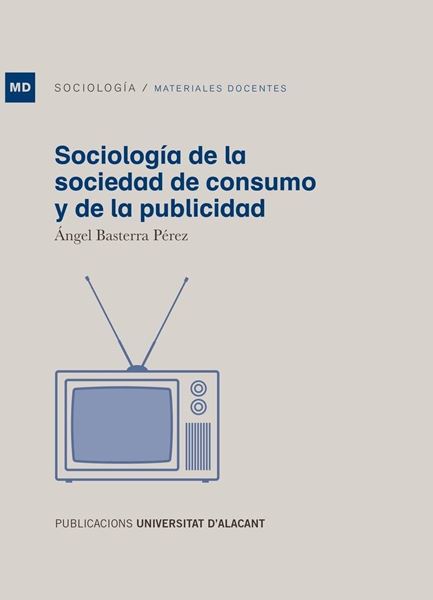 Sociología de la sociedad de consumo y de la publicidad, 2020