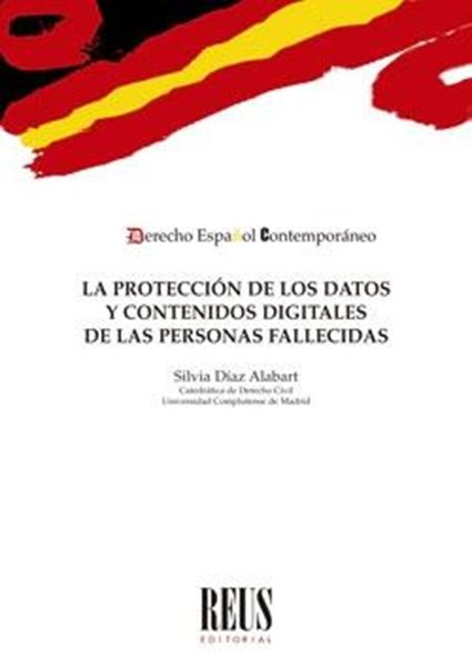 Protección de los datos y contenidos digitales de las personas fallecidas, La, 2020