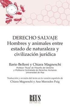 Derecho salvaje, 2020 "Hombres y animales entre estado de naturaleza y civilización jurídica"