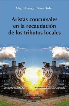 Aristas concursales en la recaudación de los tributos locales