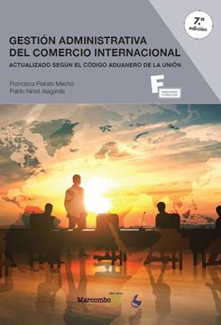 Gestión Administrativa del Comercio Internacional 7ªEd. 2020