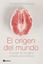 El origen del mundo "El poder de la vagina a través de la historia"