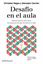 Desafío en el aula "Manual práctico para llevar los juegos de escape educativos a clase"