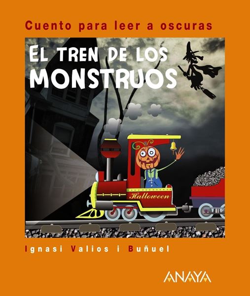 El tren de los monstruos. Cuento para leer a oscuras