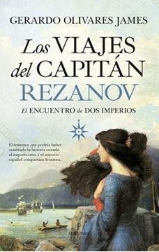 Los Viajes del Capitán Rezanov, 2020 "El encuentro de dos imperios"