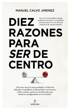 Diez Razones para ser de centro, 2020