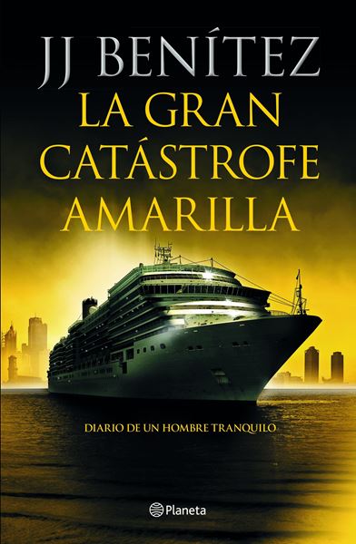 Gran catástrofe amarilla, La, 2020 "Diario de un hombre tranquilo"