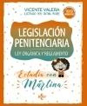 Legislación penitenciaria. Estudia con Martina, 2020 "Ley orgánica y reglamento"