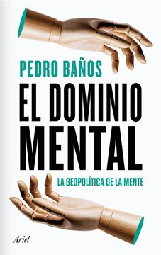 Dominio mental, El, 2020 "La geopolítica de la mente"