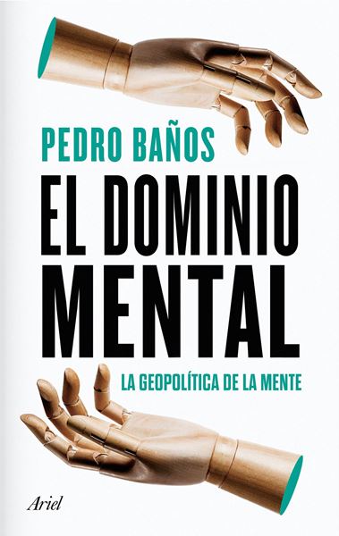 Dominio mental, El, 2020 "La geopolítica de la mente"