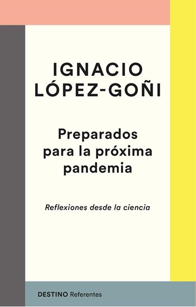 Preparados para la próxima pandemia "Reflexiones desde la ciencia"