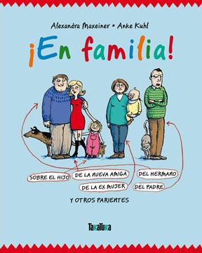 ¡En familia! "Sobre el hijo de la nueva amiga del hermano de la exmujer del padre y ot"