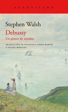 Debussy, 2020 "Un pintor de sonidos"