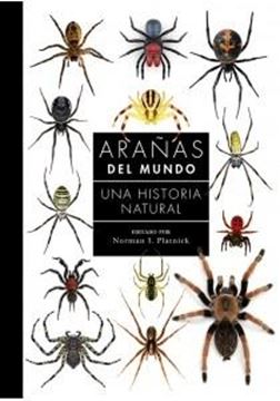 Arañas del mundo "Una historia natural"
