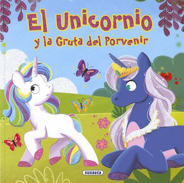 El unicornio y la Gruta del Porvenir