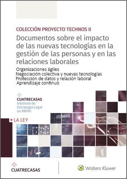 Documentos sobre el impacto de las nuevas tecnologías en la gestión de las personas y en las relaciones  "laborables"