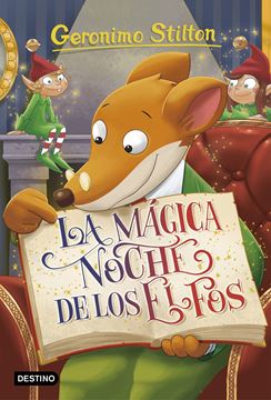 La mágica noche de los elfos "Geronimo Stilton 67"